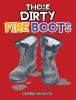 Those_dirty_fire_boots