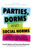 Parties__dorms_and_social_norms