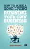 How_to_make_a_good_living_running_your_own_business