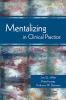 Mentalizing_in_clinical_practice