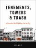Tenements__towers___trash