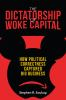 The_dictatorship_of_woke_capital