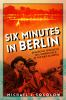 Six_minutes_in_Berlin