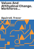 Values_and_attitudinal_change__workforce_diversification__and_organizational_learning_in_the_US_Forest_Service