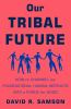 Our_tribal_future