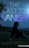 The_last_to_vanish