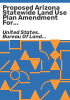 Proposed_Arizona_statewide_land_use_plan_amendment_for_fire__fuels_and_air_quality_management