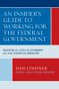 An_insider_s_guide_to_working_for_the_federal_government