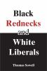 Black_rednecks_and_white_liberals