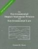 The_environmental_impact_statement_process_and_environmental_law