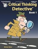 Critical_thinking_detective___book_1