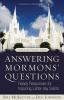 Answering_Mormons__questions
