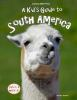 A_kid_s_guide_to_South_America