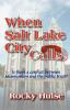 When_Salt_Lake_City_calls