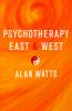 Psychotherapy__East_and_West