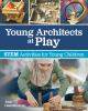 Young_architects_at_play