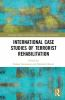 International_case_studies_of_terrorist_rehabilitation