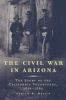 The_Civil_War_in_Arizona