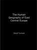 The_human_geography_of_East_Central_Europe
