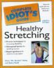 The_complete_idiot_s_guide_to_healthy_stretching
