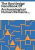 The_Routledge_handbook_of_archaeological_human_remains_and_legislation
