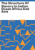 The_structure_of_slavery_in_Indian_Ocean_Africa_and_Asia
