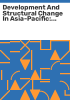 Development_and_structural_change_in_Asia-Pacific
