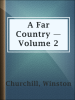A_Far_Country_____Volume_2