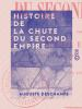 Histoire_de_la_chute_du_Second_Empire