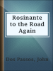 Rosinante_to_the_Road_Again