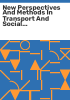 New_perspectives_and_methods_in_transport_and_social_exclusion_research