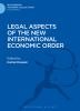 Legal_aspects_of_the_new_international_economic_order