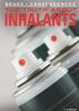 The_truth_about_inhalants