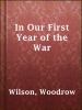 In_Our_First_Year_of_the_War