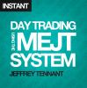 Day_trading_using_the_MEJT_system