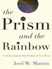 The_prism_and_the_rainbow