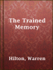 The_Trained_Memory
