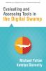 Evaluating_and_assessing_tools_in_the_digital_swamp