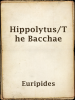 Hippolytus_The_Bacchae