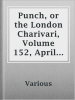 Punch__or_the_London_Charivari__Volume_152__April_4__1917