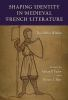 Shaping_identity_in_medieval_French_literature