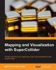 Mapping_and_visualization_with_SuperCollider