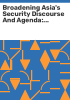 Broadening_Asia_s_security_discourse_and_agenda