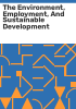 The_environment__employment__and_sustainable_development