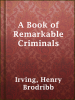 A_book_of_remarkable_criminals