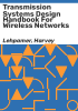 Transmission_systems_design_handbook_for_wireless_networks