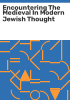 Encountering_the_medieval_in_modern_Jewish_thought