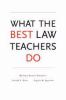 What_the_best_law_teachers_do