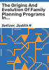 The_origins_and_evolution_of_family_planning_programs_in_developing_countries