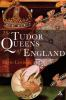 Tudor_Queens_of_England